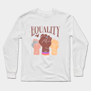 equality ( diverse raised clenched fists ) Long Sleeve T-Shirt